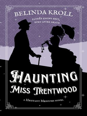 cover image of Haunting Miss Trentwood
